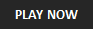 Play Now Extra Smaller